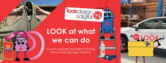 Look Design & Digital - Custom apparel, Merch & Signage – Look Design AU